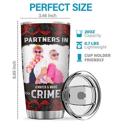 Custom Photo Just Remember If We Get Caught - Bestie Personalized Custom Tumbler - Gift For Best Friends. BFF. Sisters